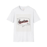 Ashanti Quote Unisex Softstyle T-Shirt
