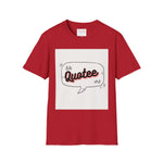 Ralph Ellison Quote Unisex Softstyle T-Shirt