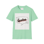Fredrick Douglas Quote Unisex Softstyle T-Shirt