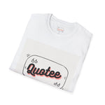 Barbara Jordan Quote Softstyle T-Shirt