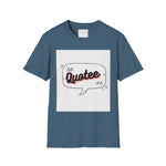 Fredrick Douglas Quote Unisex Softstyle T-Shirt