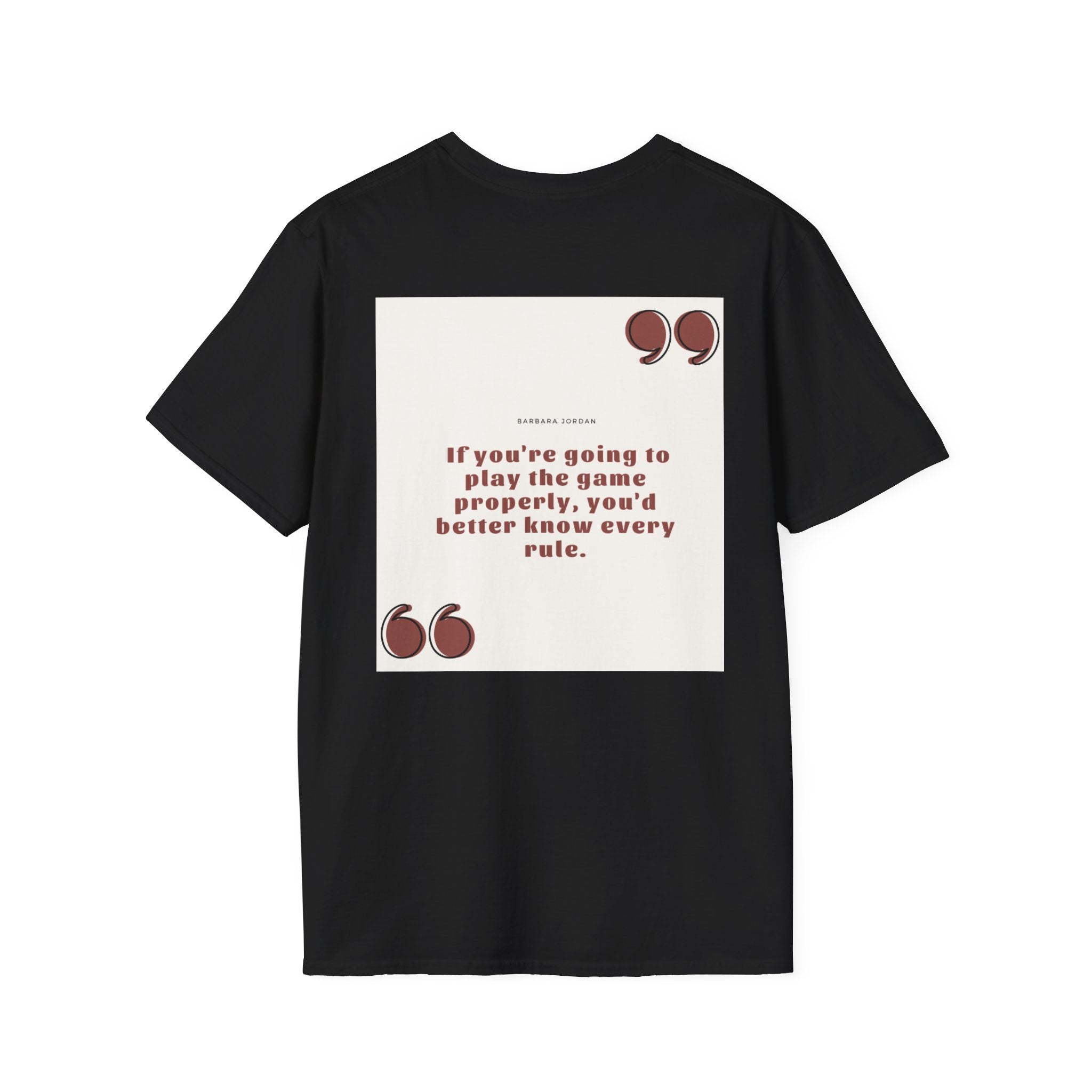 Barbara Jordan Quote Softstyle T-Shirt