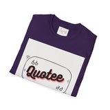 Ashanti Quote Unisex Softstyle T-Shirt