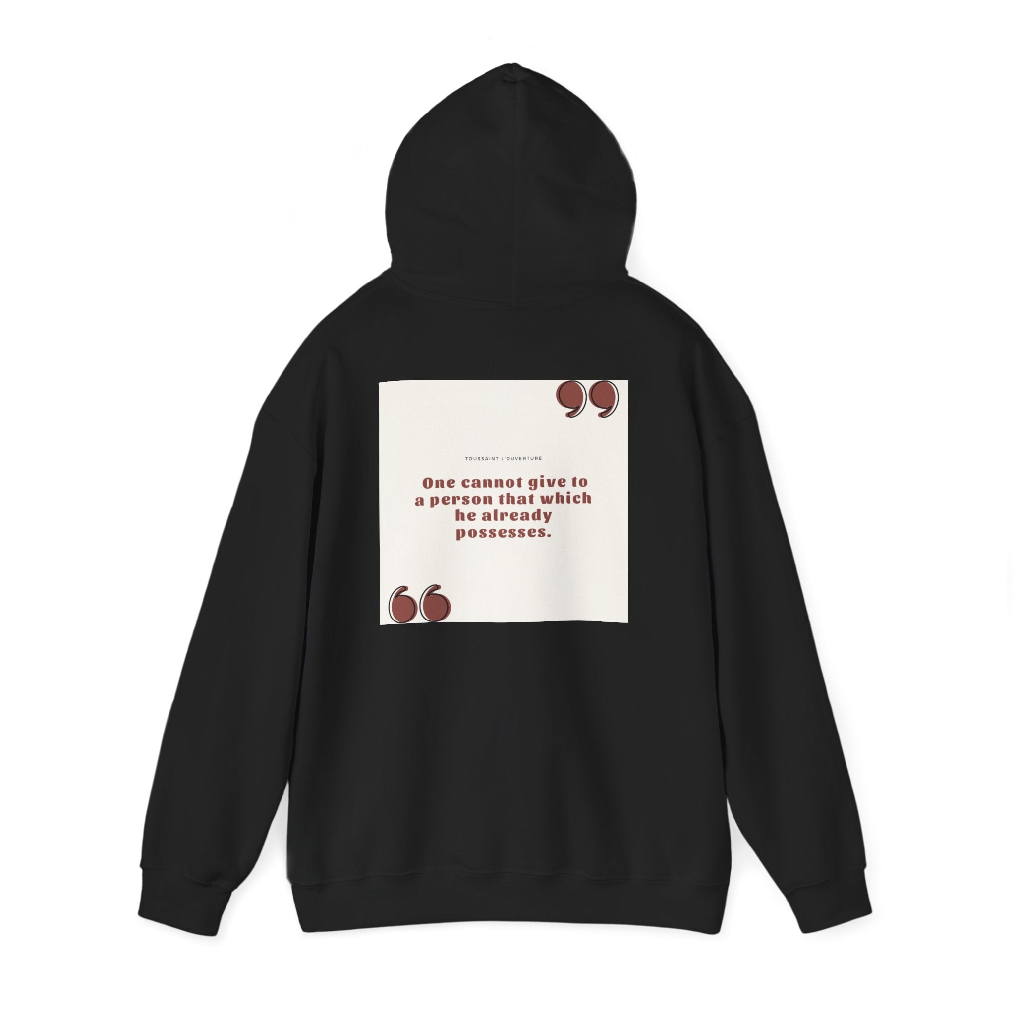 Toussaint Louverture Quote Unisex Heavy Blend™ Hooded Sweatshirt