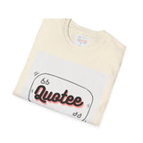 Ashanti Quote Unisex Softstyle T-Shirt