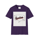 Ashanti Quote Unisex Softstyle T-Shirt