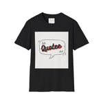 Barbara Jordan Quote Softstyle T-Shirt