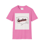 Fredrick Douglas Quote Unisex Softstyle T-Shirt