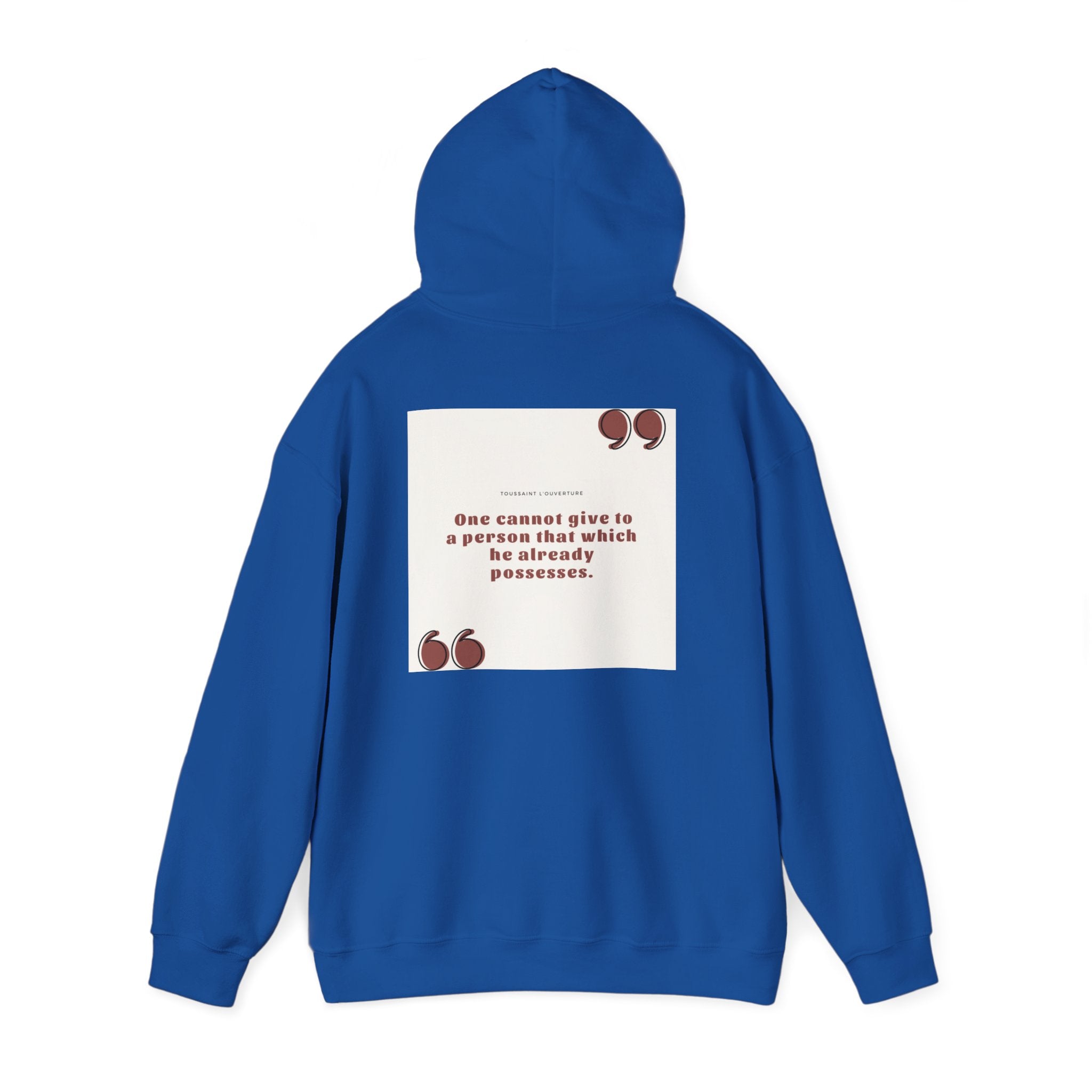 Toussaint Louverture Quote Unisex Heavy Blend™ Hooded Sweatshirt