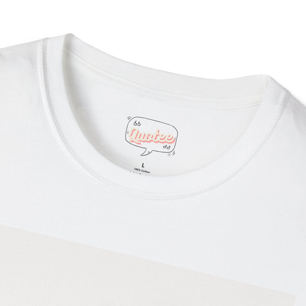 Ashanti Quote Unisex Softstyle T-Shirt