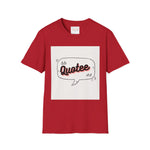 Barbara Jordan Quote Softstyle T-Shirt