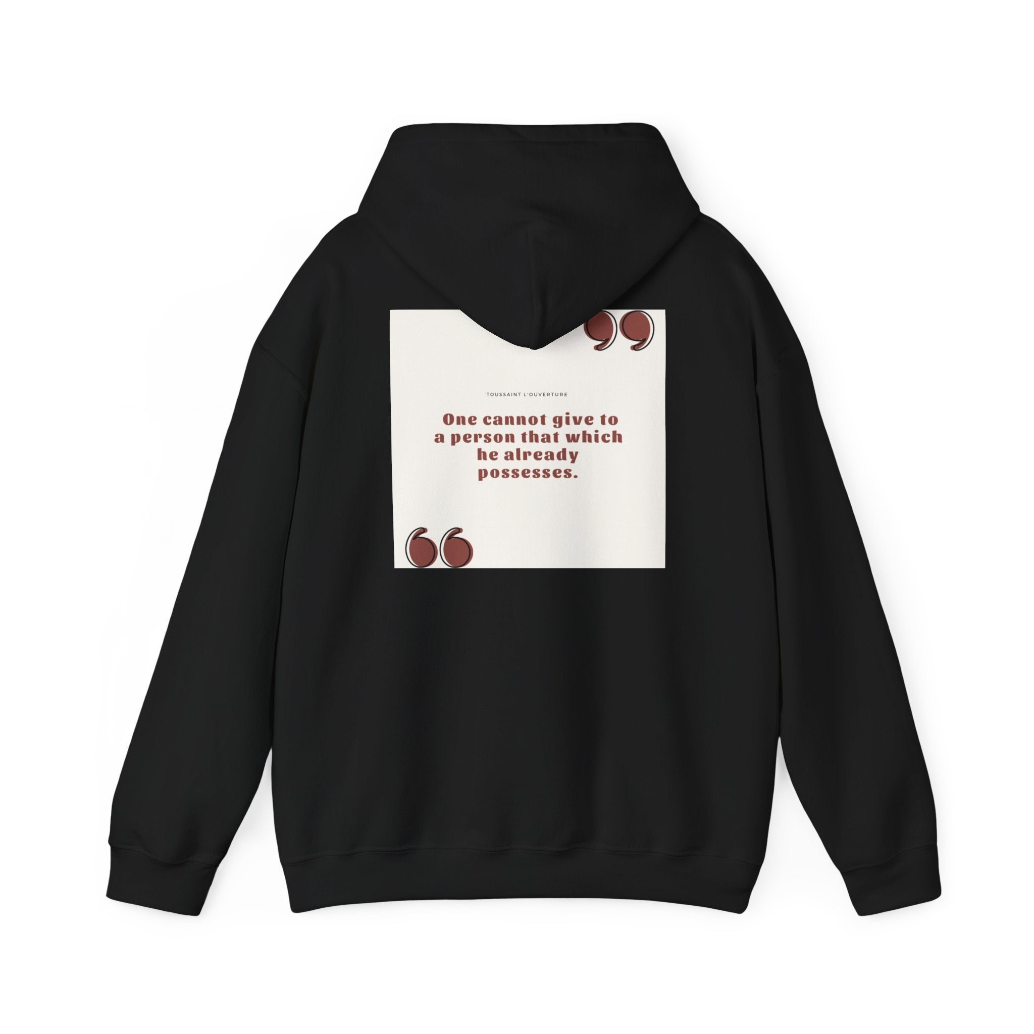 Toussaint Louverture Quote Unisex Heavy Blend™ Hooded Sweatshirt
