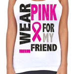 Juniors Dri Fit I Wear Pink For My Friend Breast Cancer Support T-Back Tank Top