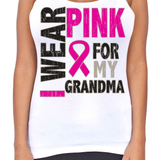 Juniors Dri Fit I Wear Pink For My Grandma Breast Cancer T-Back Tank Top